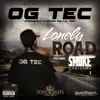 OG Tec - Lonely Road (feat. Smoke Corleone) - Single