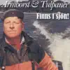 Armborst & Tulpaner - Finns I Sjön!